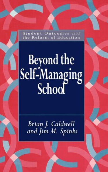 Beyond the Self-Managing School / Edition 1