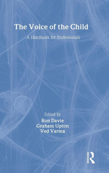 The Voice Of Child: A Handbook For Professionals