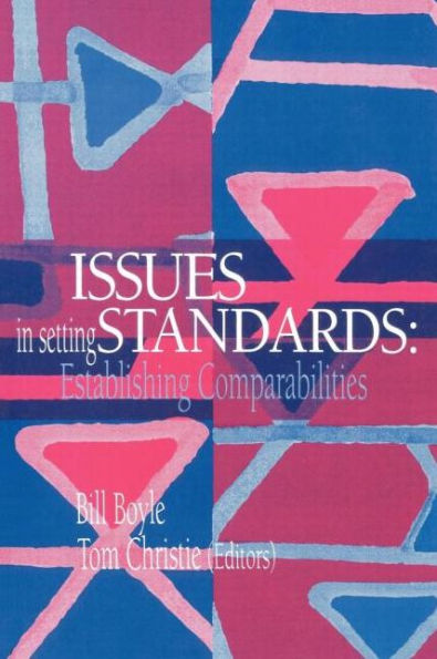 Issues Setting Standards: Establishing Standards