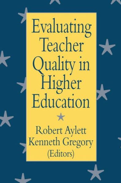 Evaluating Teacher Quality Higher Education