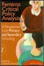 Feminist Critical Policy Analysis I: A Perspective from Primary and Secondary Schooling