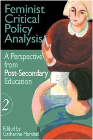 Title: Feminist Critical Policy Analysis II / Edition 1, Author: Catherine Marshall