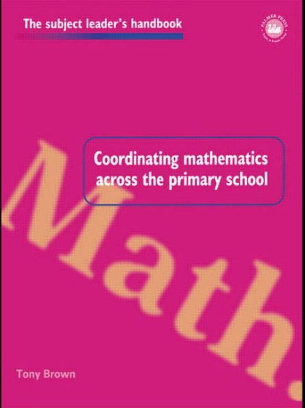 Coordinating Mathematics Across the Primary School