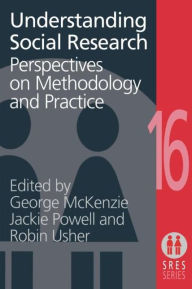 Title: Understanding Social Research: Perspectives on Methodology and Practice, Author: George McKenzie