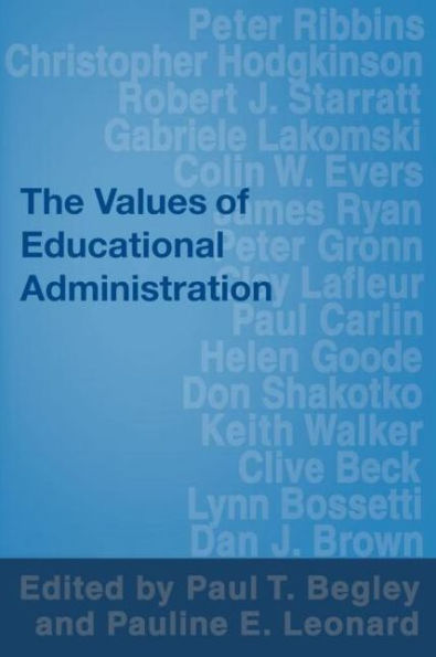 The Values of Educational Administration: A Book of Readings