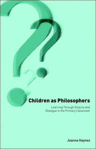 Children as Philosophers / Edition 1