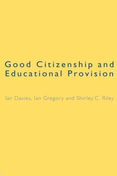 Good Citizenship and Educational Provision