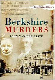 Title: Berkshire Murders, Author: John Van der Kiste
