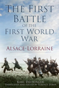 Title: The First Battle of First World War, Author: Karl Deuringer