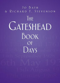 Title: Gateshead Book of Days, Author: Jo Bath