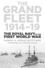 The Grand Fleet 1914-19: The Royal Navy in the First World War