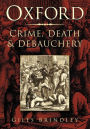 Oxford: Crime, Death and Debauchery