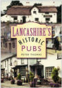 Lancashire's Historic Pubs