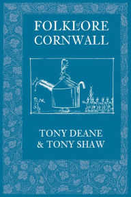 Title: Folklore of Cornwall, Author: Tony Deane