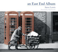 Title: An East End Album, Author: Steve Lewis