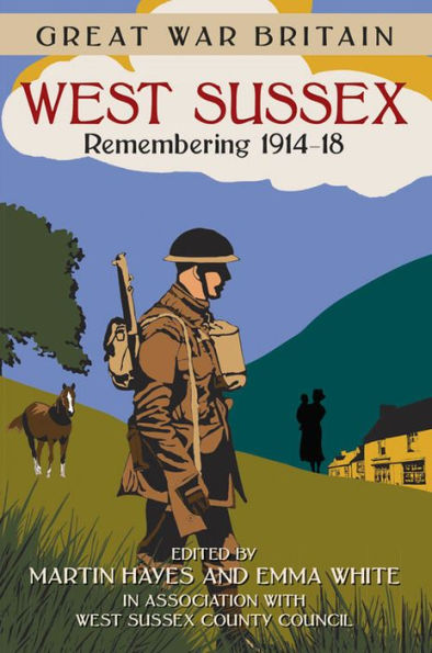 West Sussex: Remembering 1914-18