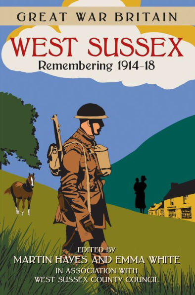 West Sussex: Remembering 1914-18