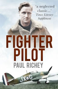 Title: Fighter Pilot, Author: Paul Richey