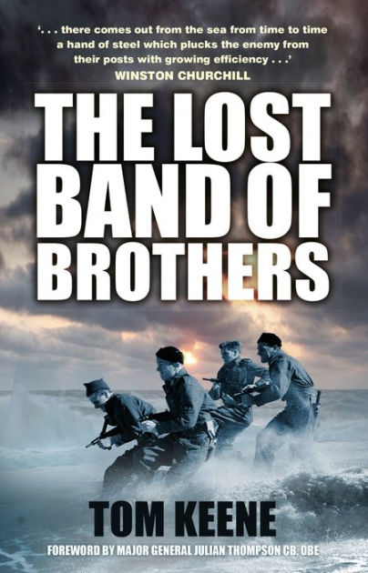 Lost Band of Brothers by Tom Keene, Julian Thompson | eBook | Barnes ...