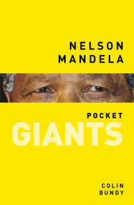 Title: Nelson Mandela, Author: Colin Bundy