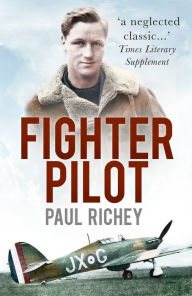 Title: Fighter Pilot, Author: Paul Richey