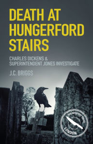 Title: Death at Hungerford Stairs, Author: J.C.  Briggs