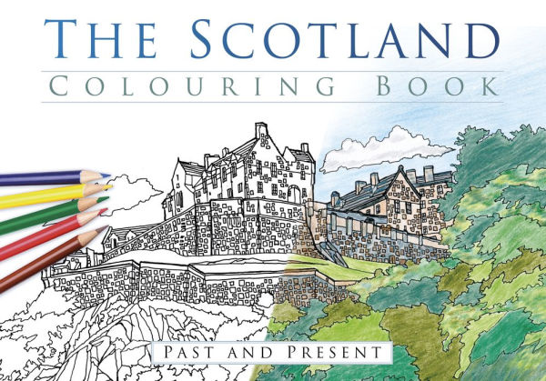 The Scotland Colouring Book: Past and Present