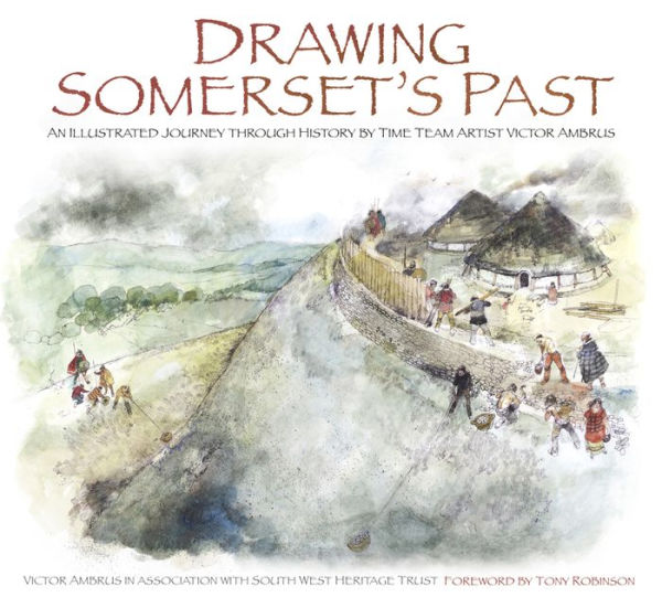 Drawing the Past: An Illustrated Journey through History by Time Team Artist Victor Ambrus