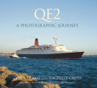 Title: QE2: A Photographic Journey, Author: Chris Frame