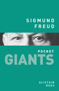 Title: Sigmund Freud: pocket GIANTS, Author: Alistair Ross