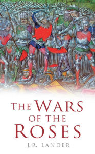 Title: Wars of the Roses, Author: J. R. Lander