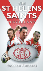 Title: St Helen's Saints Miscellany, Author: Darren Phillips