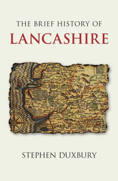 The Brief History of Lancashire