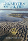 The Rhythm of the Tide: Tales through the Ages of Chichester Harbour