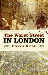 Title: The Worst Street in London, Author: Fiona Rule