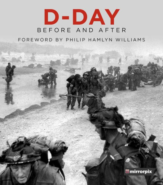 D-Day: Before and After