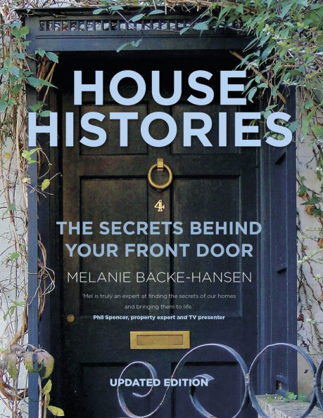 House Histories: The Secrets Behind Your Front Door