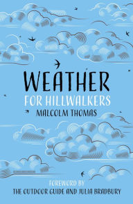 Title: Weather for Hillwalkers, Author: Malcolm Thomas