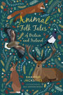 Animal Folk Tales of Britain and Ireland