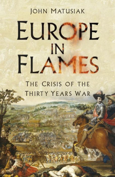 Europe Flames: the Crisis of Thirty Years War