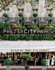 Free ebook for kindle download prettycityparis: Discovering Paris's Beautiful Places by Siobhan Ferguson English version 