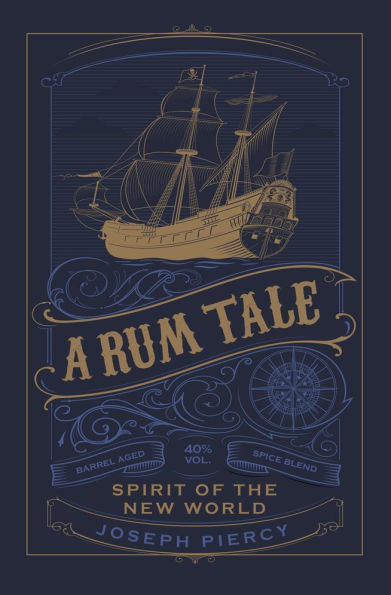 A Rum Tale: Spirit of the New World