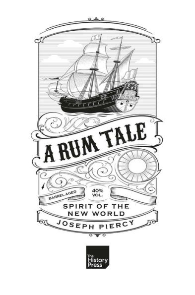 A Rum Tale: Spirit of the New World