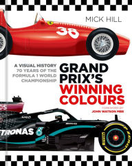 Electronics books downloads Grand Prix's Winning Colours: A Visual History - 70 Years of the Formula 1 World Championship 9780750996150