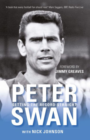 Peter Swan: Setting the Record Straight