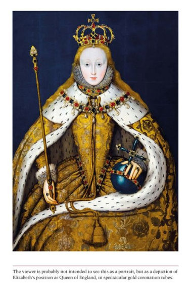 Gloriana: Elizabeth I and the Art of Queenship