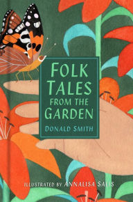 Title: Folk Tales from The Garden, Author: Donald Smith