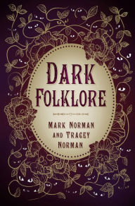 Title: Dark Folklore, Author: Mark Norman