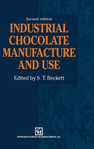 Title: Industrial Chocolate Manuf & USe, Author: St T. Beckett