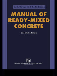 Title: Manual of Ready-Mixed Concrete / Edition 2, Author: R Anderson